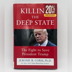 Killin the Deep State Book, 2018, The Fight to Save President Trump